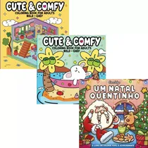 Comprar Kit Livros De Colorir: Um Natal Quentinho + 2 Livros Cute & Comfy (cozy Friends)
