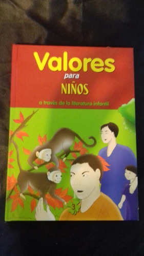 Valores Para Los Niños A Través De La Literatura Infantil 