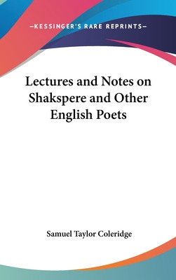Libro Lectures And Notes On Shakspere And Other English P...