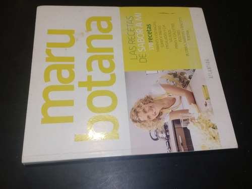 Libro Las Recetas De Sabor A Mí Maru Botana