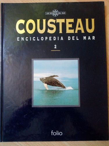 Enciclopedia Del Mar Vol. 2 - Jacques-yves Cousteau