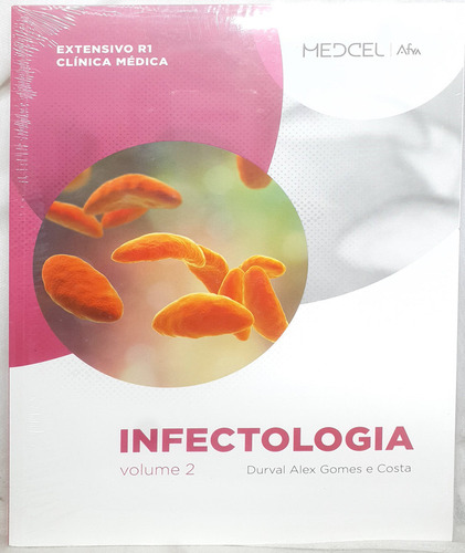 Livro Infectologia Vol. 2 - Medcel | Afya - Extensivo R1 - Clínica Médica - Durval Alex Gomes E Costa