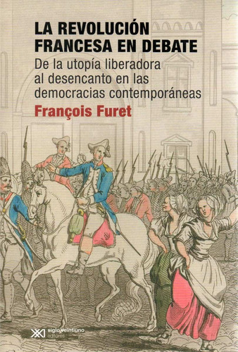 Libro: La Revolución Francesa En Debate