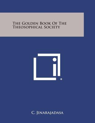 Libro The Golden Book Of The Theosophical Society - Jinar...