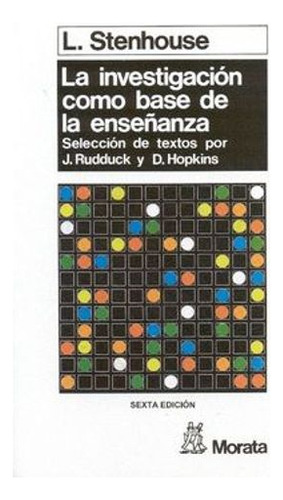 Libro La Investigacion Como Base De La Enseñanza