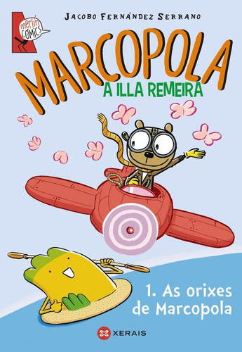 Marcopola 1. As Orixes De Marcopola, De Fernández Serrano, Jacobo. Editorial Edicións Xerais, Tapa Blanda En Español