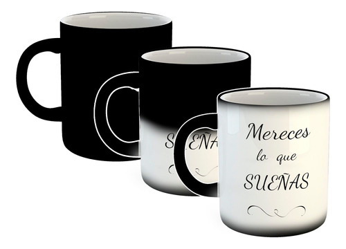 Taza Magica Frase Mereces Lo Que Sueñas Si Haces Todo