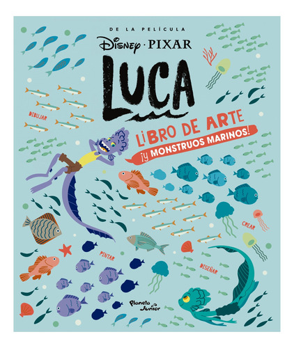 Luca. Libro De Arte Y Monstruos Marinos