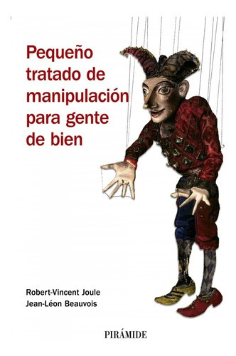 Libro Pequeño Tratado De Manipulación Para Gente De Bien