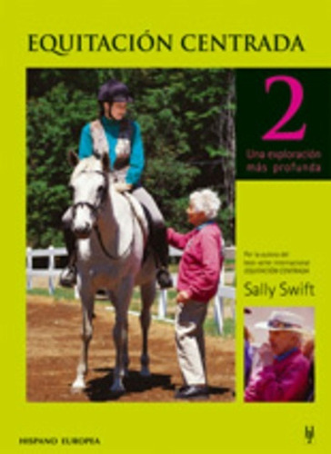 Equitación Centrada 2 - Sally Swift