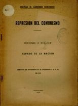 Represión Del Comunismo. Sánchez Sorondo, Matías G.