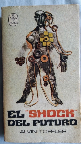 Libro El Shock Del Futuro, Alvin Toffler (Usado)
