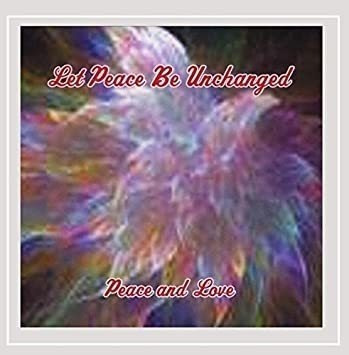 Jackson Doug Let Peace Be Unchanged( Peace & Love) Cd