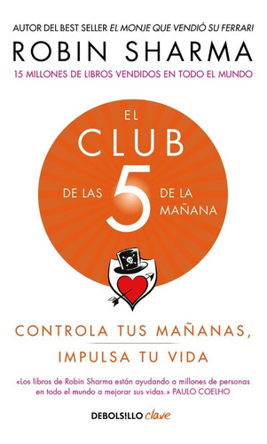 Imagen 1 de 3 de Libro El Club De Las 5 De La Mañana - Bolsillo - R. Sharma
