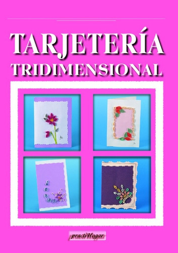 Tarjeteria Tridimensional