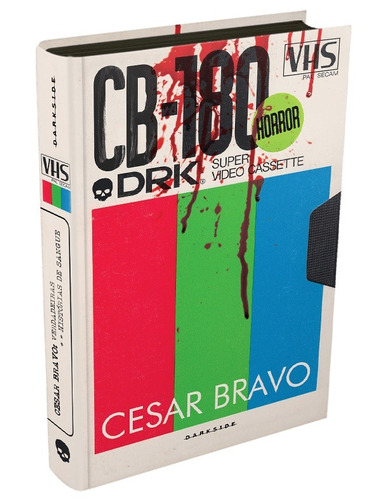 VHS: Verdadeiras Histórias de Sangue, de Bravo, Cesar. Editora Darkside Entretenimento Ltda  Epp, capa dura em português, 2019