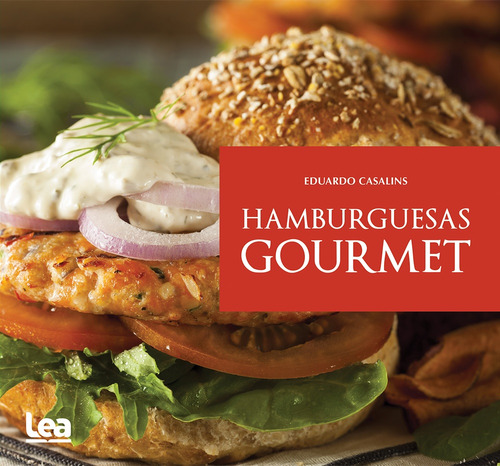 Hamburguesas Gourmet ***promo*** - Eduardo Casalins