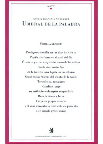 Umbral de la palabra: Umbral de la palabra, de Cecilia Balcázar de Bucher. Serie 9587200126, vol. 1. Editorial U. EAFIT, tapa blanda, edición 2008 en español, 2008