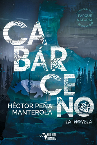 Cabárceno - Peña Manterola, Héctor  - *