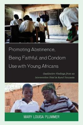 Libro Promoting Abstinence, Being Faithful, And Condom Us...