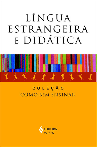 Língua estrangeira e didática, de Caregnato, Lucas. Editora Vozes Ltda., capa mole em português, 2010