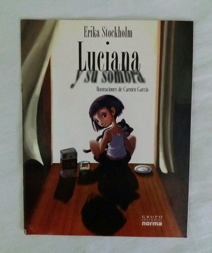Luciana Y Su Sombra Erika Stockholm Libro Original