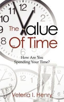 Libro The Value Of Time - Veleria I Henry