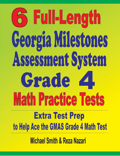 Libro: 6 Full-length Georgia Milestones Assessment System 4