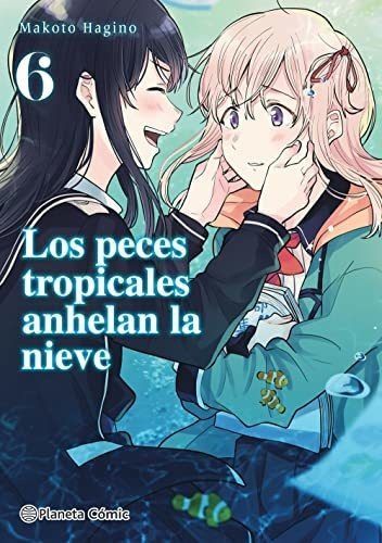 Los Peces Tropicales Anhelan La Nieve N 06 09 - Hagino Makot