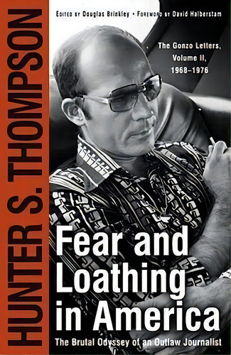 Fear And Loathing In America, De Hunter S Thompson. Editorial Simon & Schuster, Tapa Blanda En Inglés