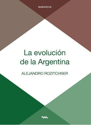 Evolucion De La Argentina, La