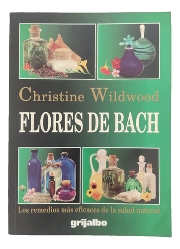 Flores De Bach, Christine Wildwood