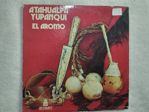 Atahualpa Yupanqui  El Aromo  Lp Vinilo.