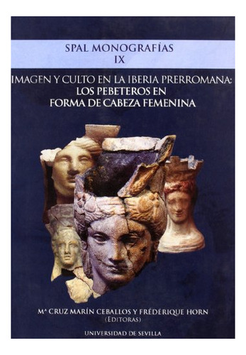 Libro Imagen Y Culto En La Iberia Prerromana : Los  De Marin
