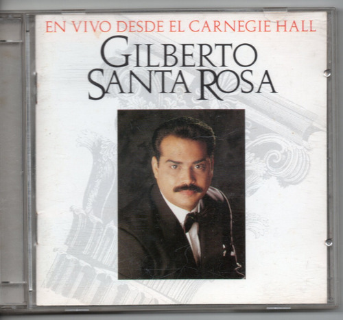 Gilberto Santa Rosa En Vivo Desde El Carnegi Cd Ricewithduck