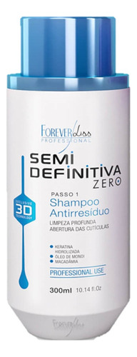 Escova Semi Definitiva Shampoo 300ml Zero Forever Liss
