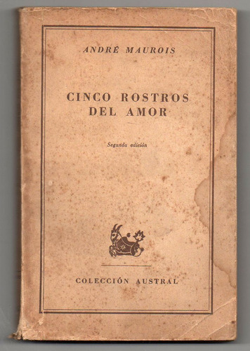 Cinco Rostros Del Amor - André Maurois