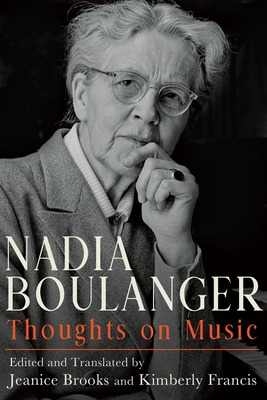 Libro Nadia Boulanger: Thoughts On Music - Brooks, Jeanice