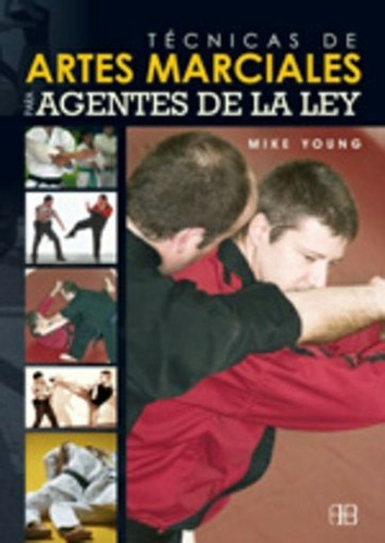 Artes Marciales Para Agentes De La Ley, Mike Young, Arkano