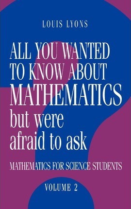 Libro All You Wanted To Know About Mathematics But Were A...