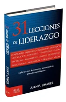 Comprar Libro 31 Lecciones De Liderazgo - Juan P. Linares