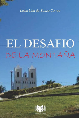 Libro El Desafio De La Montaña (spanish Edition)