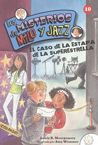 Los Misterios De Milo Y Jazz. 10 El Caso De La Estafa De La 