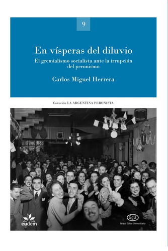 En Vísperas Del Diluvio Libro Peronismo 