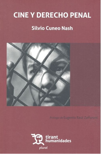 Cine Y Derecho Penal - Cuneo Nash,silvio