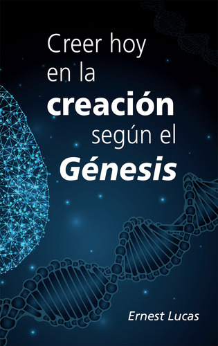 Creer Hoy En La Creacion Segun El Genesis - Andamio