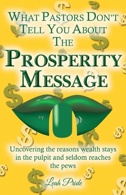 Libro What Pastors Don't Tell You About The Prosperity Me...