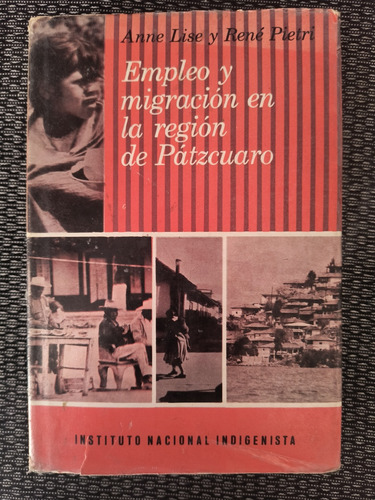 Empleo Y Migración En La Región De Pátzcuaro