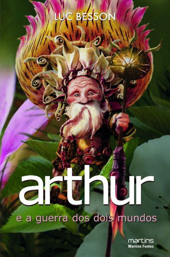 Libro Arthur E A Guerra Dos Dois Mundos De Besson, Luc Marti