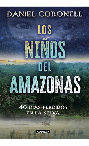 Los Niños Del Amazonas | Daniel Coronell